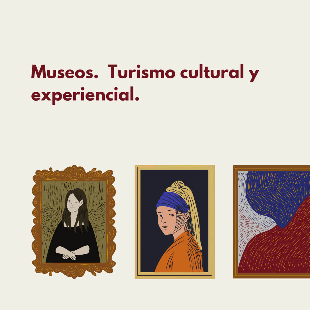 Más allá de las vitrinas: el renacimiento de los museos como destinos de turismo cultural y experiencial en el país.